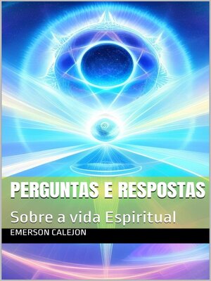cover image of Perguntas e Respostas sobre a vida Espiritual